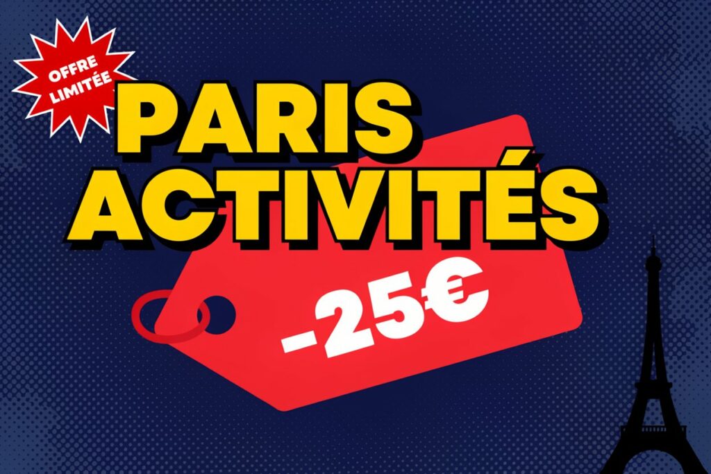 Paris Activités à -25€