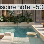 Piscine d&rsquo;hotel à -50€